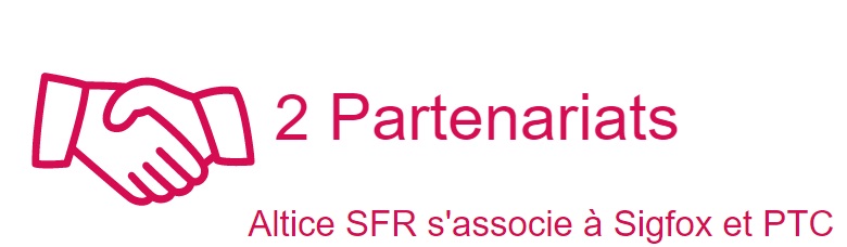 Partenariats sigfox altice sfr ptc