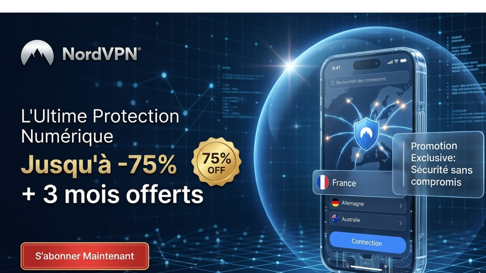 NordVPN Offre Spéciale : – 75 % pour protéger tous vos nouveaux appareils